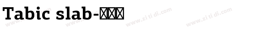 Tabic slab字体转换